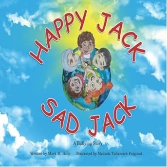 Happy Jack Sad Jack by Mark M. Bello