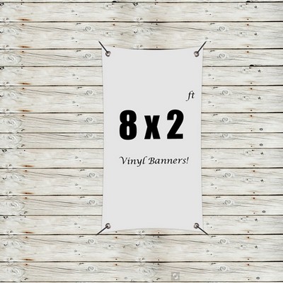 Custom 8' x 2' Vinyl Banners