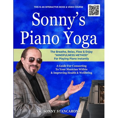 Sonny's Piano Yoga Book by Vic Sonny Stancarone