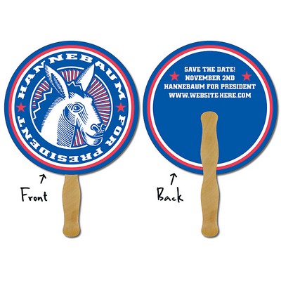 Political Hand Fan - 8.5" Diameter Circle Laminated - 14 pt.