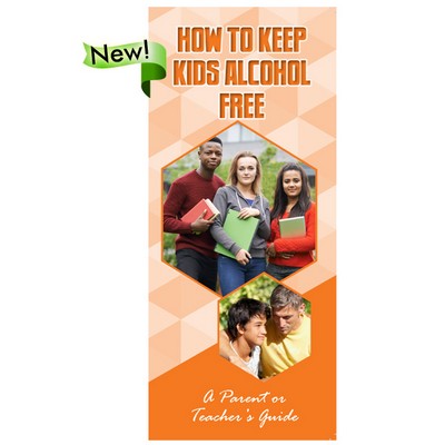 How to Keep Kids Alcohol Free Pamphlet