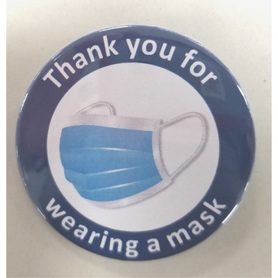 Thank You For Wearing A Mask Buttons 2-1/4" Diameter
