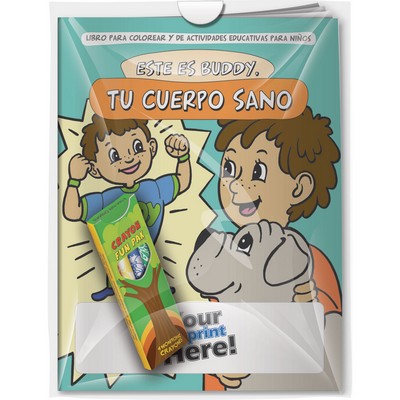Combo Pack - "Meet Buddy: Your Healthy Body (Spanish)" Coloring Book & 4-Pack of Crayon (Imprinted)