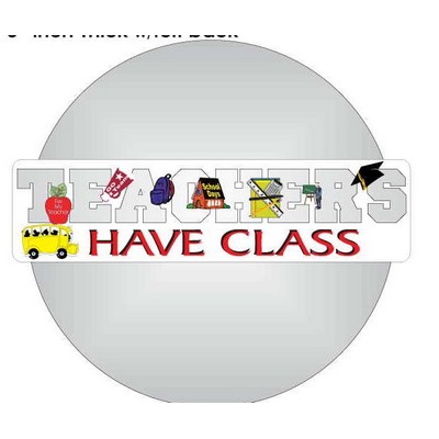Teacher's Have Class Acrylic Coaster w/Felt Back