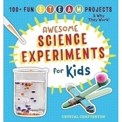 Awesome Science Experiments for Kids (100+ Fun STEM / STEAM Projects and Wh