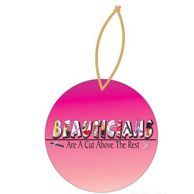 Beautician Slogan Promotional Ornament w/ Black Back (3 Square Inch)