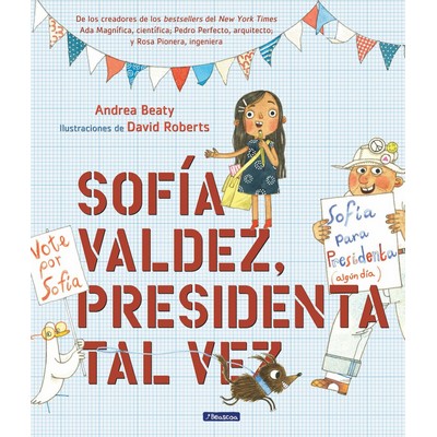 Sofía Valdez, presidenta tal vez / Sofia Valdez, Future Prez (Spanish Edit
