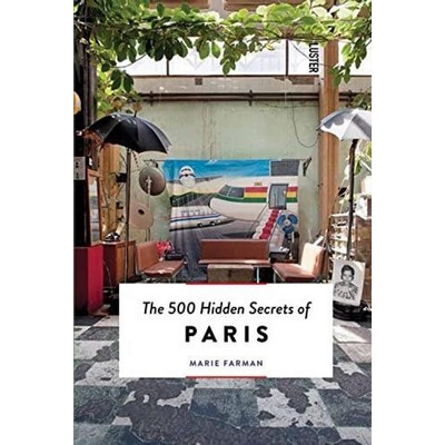 The 500 Hidden Secrets of Paris - 9789460583063
