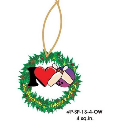 I Love Bowling Promotional Wreath Ornament w/ Black Back (4 Square Inch)