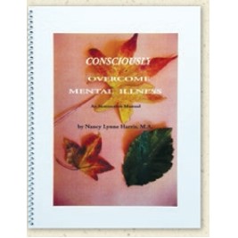 Consciously Overcome Mental Illness (2 CD Set)