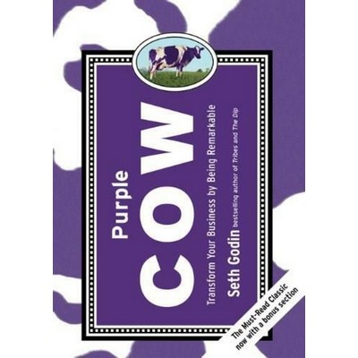 Purple Cow, New Edition (Transform Your Business by Being Remarkable)