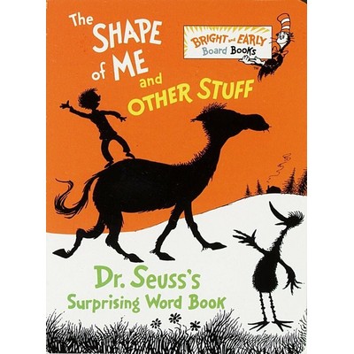 The Shape of Me and Other Stuff (Dr. Seuss's Surprising Word Book) - 978067