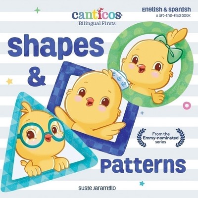 Canticos Shapes & Patterns (Bilingual Firsts)
