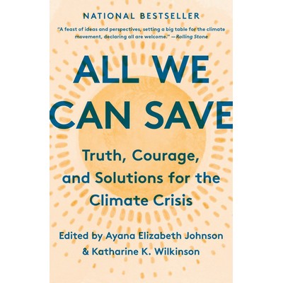 All We Can Save (Truth, Courage, and Solutions for the Climate Crisis) - 97
