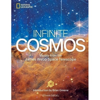 Infinite Cosmos (Visions From the James Webb Space Telescope)