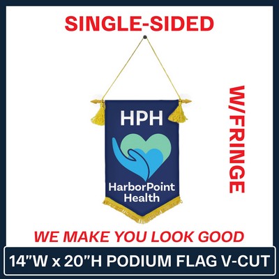 14"W x 20"H Podium V Cut Banner Single Sided w/Fringe