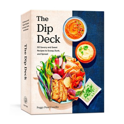 The Dip Deck: Recipe Cards (50 Savory and Sweet Recipes to Scoop, Dunk, and