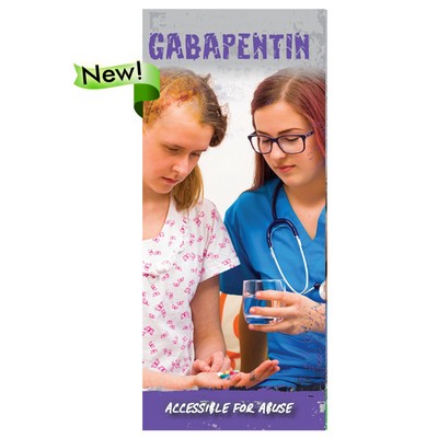 Gabapentin: Accessible for Abuse Pamphlet/Brochure