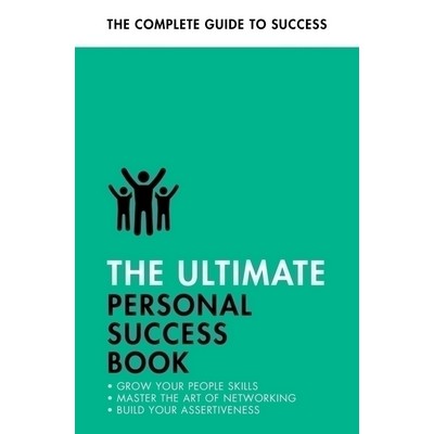 The Ultimate Personal Success Book (Make an Impact, Be More Assertive, Boos