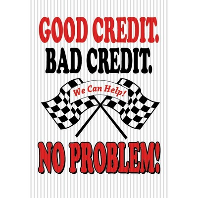 Jumbo Under Hood Sign (Good Credit. Bad Credit. No Problem!)