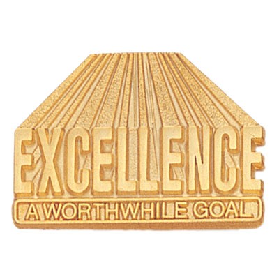 Excellence A Worthwhile Goal Motivational Lapel Pins