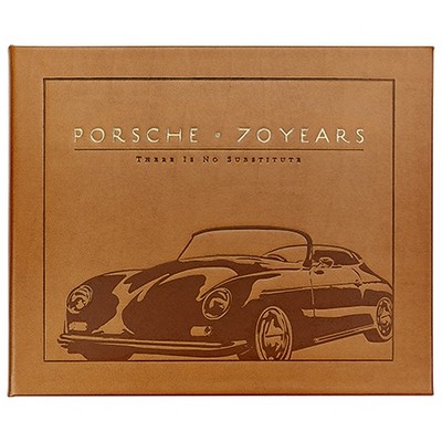 Porsche 70 Years: There Is No Substitute Bonded Leather Book