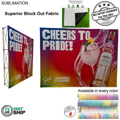 72 Hr Fast Ship - 10' Straight Wall Full Height Fabric Pop-up Display, Superior Block Out Fabric
