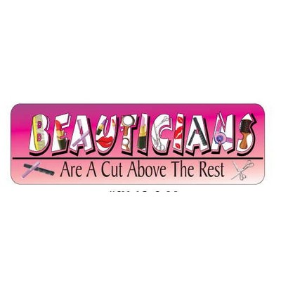 Beautician Slogan Executive Magnet w/ Full Magnetic Back (10 Square Inch)