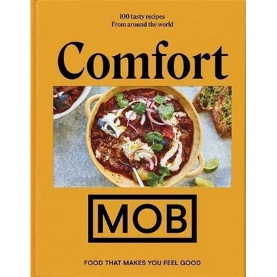 Comfort MOB (Food That Makes You Feel Good)