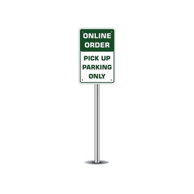 Online Order Pick Up Parking Only Parking Signs (1' x 1ft) SQFT
