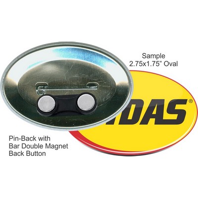 Custom Buttons - 2.75''x1.75'' Pin-Back Oval Button, Bar Double Magnet