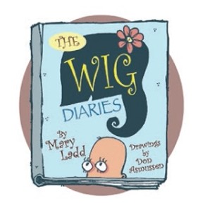 The Wig Diaries