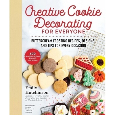 Creative Cookie Decorating for Everyone (Buttercream Frosting Recipes, Desi
