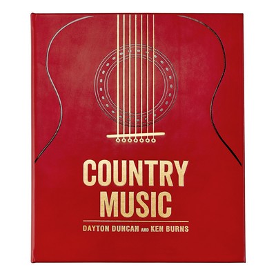 Country Music by Dayton Duncan & Ken Burns Leather Bound Book