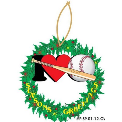 I Love Baseball w/ Bat Wreath Ornament w/ Black Back (12 Square Inch)