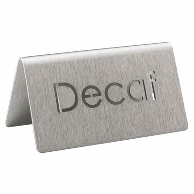 Laser Cut Stainless Steel ID Table Tent (Decaf)