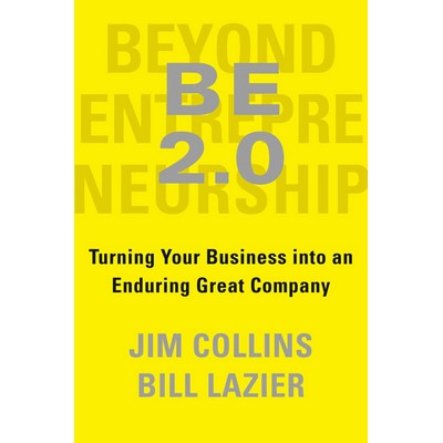 BE 2.0 (Beyond Entrepreneurship 2.0) (Turning Your Business into an Endurin