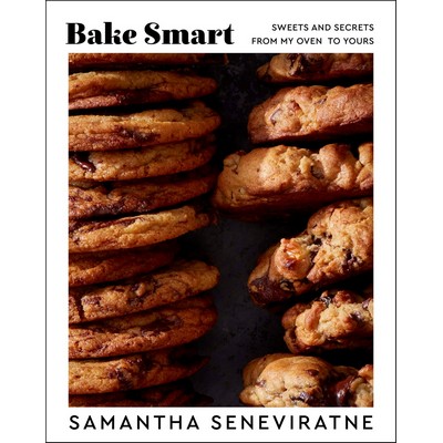 Bake Smart (Sweets and Secrets from My Oven to Yours)