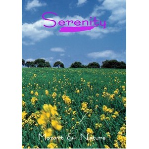 Serenity - Mozart & Nature DVD Series