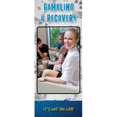 Gambling and Recovery: It's Not Too Late Pamphlet