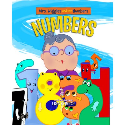 Mrs. Wiggles and the Numbers Book by Lisa Konkol