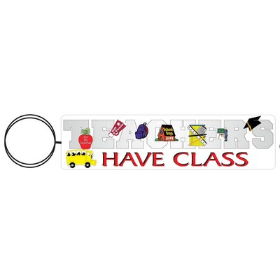 Teacher's Have Class Executive Key Chain w/Mirrored Back (3 Square Inch)