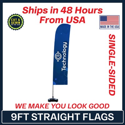 9' Single Sided Premium Straight Flag w/Plastic Water Base - Made in the USA