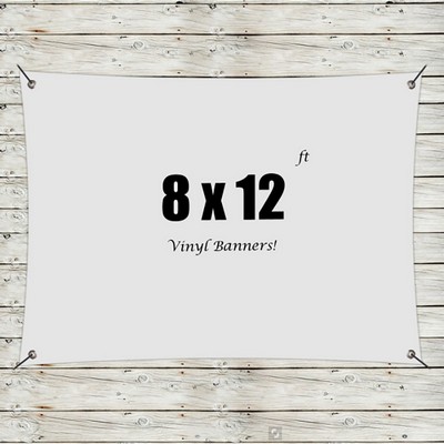 Custom 8' x 12' Vinyl Banners