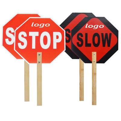 Custom Stop/Slow Reflective Sign