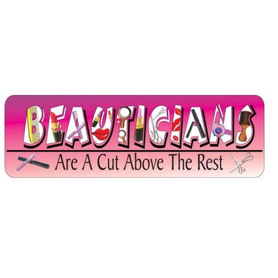 Beautician Slogan Maxi Magnet (2 Square Inch)