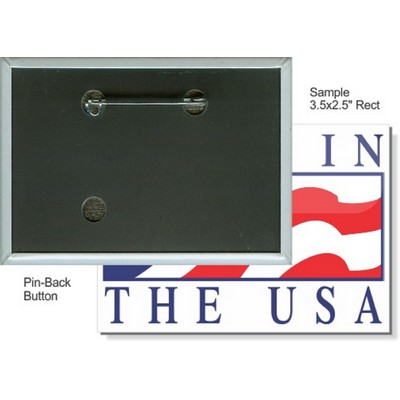 Custom Buttons - 3 1/2'' x 2 1/2'' Rectangle Button, Pin-Back