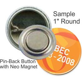 Custom Buttons - 1'' Round Button, Pin-Back w/Neo Magnet