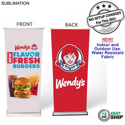 72Hr Fast Ship - Sublimated Heavy Fabric Deluxe Wide Base Pull Up Banner with Double sided Graphics