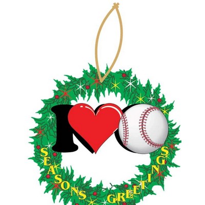 I Love Baseball Promotional Wreath Ornament w/ Black Back (10 Square Inch)